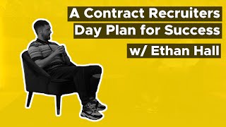 The day plan of a £1.5 million pound contract recruitment consultant