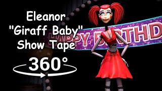 360°| Eleanor "Giraff Baby" Show Tape - Five Nights at Freddy's [SFM] (VR Compatible)