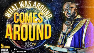 #IUIC: WHAT WAS AROUND COMES AROUND