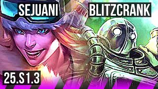 SEJUANI & Ezreal vs BLITZCRANK & Jhin (SUP) | KR Master | 25.S1.3