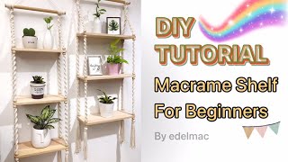 Easy to Make DIY Tutorial Macrame Shelf for Beginners