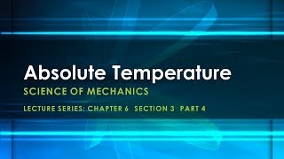 Absolute Temperature – Science of Mechanics