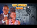 The Weekly Show: KING KALALA, LARRY MADOWO, 3 MEN ARMY, SIMPLE BOY, NAIROBI - Oga Obinna & Dem wa Fb