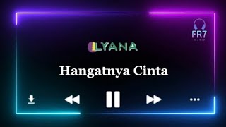 Hangatnya Cinta - Lyana