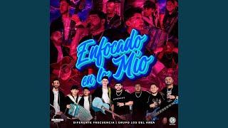 Enfocado En Lo Mío (En Vivo)