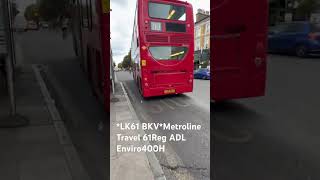 *LK61 BKV*Metroline Travel 61Reg ADL Enviro400H #londonbus #fortheloveofbuses #travel