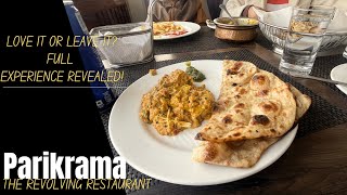 Is Parikrama The Revolving Restaurant Worth The Hype? Full Honest Review!