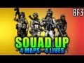 Squad Up Ep.24 - 4 Maps and 4 Lives (Battlefield 3 Gameplay/Commentary)