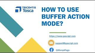 Tosca Tutorial | Lesson 29 - How to use Action Mode Buffer | Action Modes | Building Test Cases |