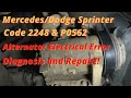 Mercedes/Dodge Sprinter Code 2248 & P0562 Alternator Electrical Error, Battery Light Stays On