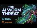 The AI Worm Threat
