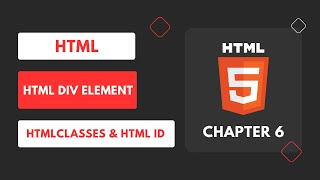 HTML Div | HTML Classes | HTML Id