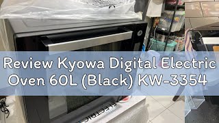 Review Kyowa Digital Electric Oven 60L (Black) KW-3354