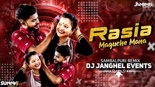 RASIYA MAGUCHE MANA sambalpuri song (remix by  JANGHEL EVENTS Raipur