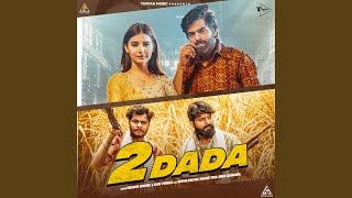 2 Dada (feat. Khushi Baliyan, Manjeet Mor & Amar Karnawal)