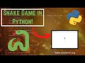 How To Code Snake Game in Python | Python Project Ideas