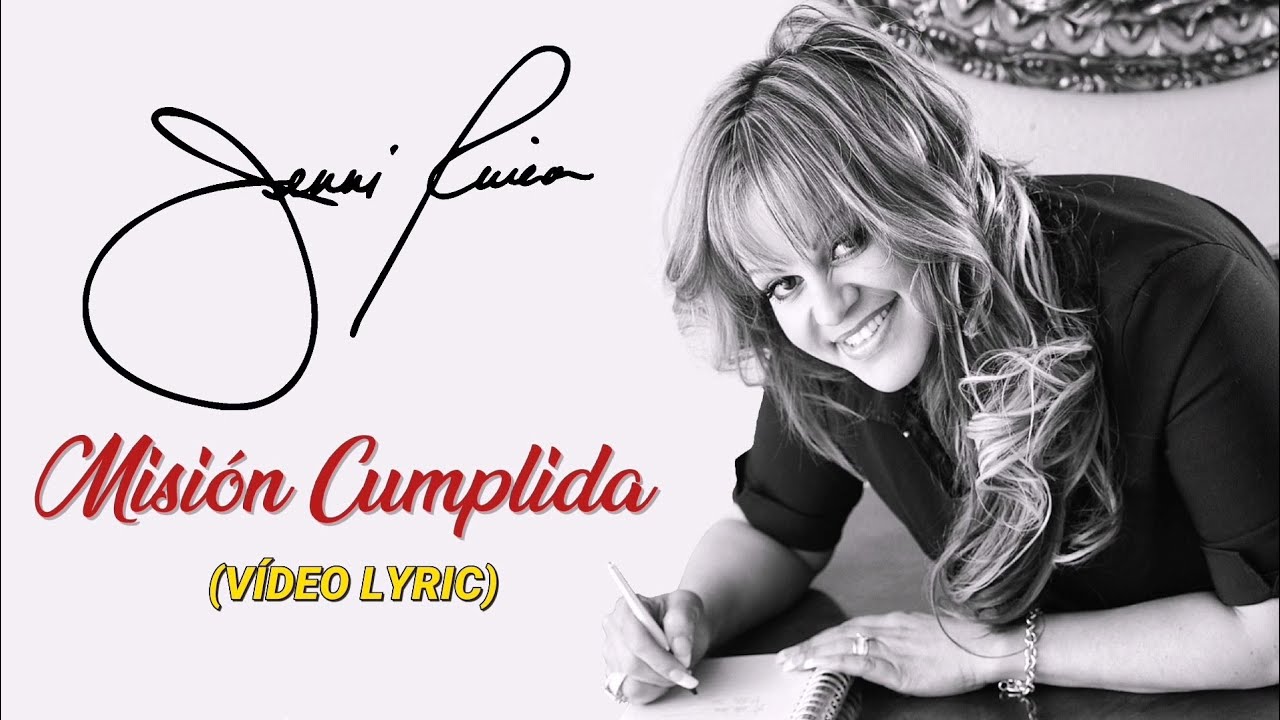 Jenni Rivera - Misión Cumplida (LETRA) 2022 - YouTube