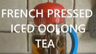 Making iced Oolong tea using French press [ASMR - no talking]