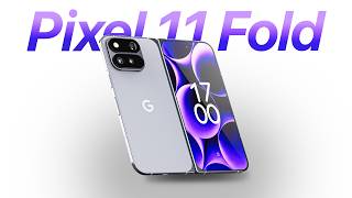 Pixel 11 Pro Fold – This Changes EVERYTHING!