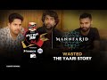 No1 Yaari JamPad | Wasted | Mannfarid | Yaari Story | Artist Aloud