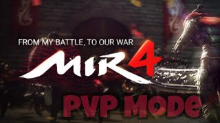 MIR4 - PVP MODE (First Time)