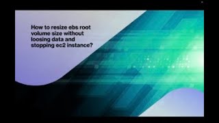 How to resize ebs root volume size without loosing data and stopping ec2 instance?