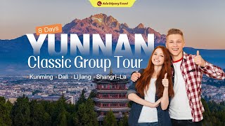 8 Days Classic Yunnan Tour  - What Makes This Region a Top Destination?