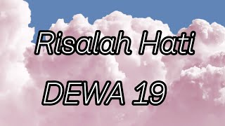 Dewa 19 - Risalah Hati | Easy Lyrics