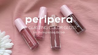 Swatch \u0026 review dòng son bóng viral của PERIPERA - Ink Glasting Color Gloss 03, 06, 08, 10 | Fung