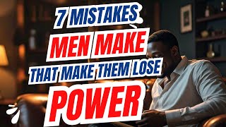 7 MISTAKES MEN MAKE WITH WOMEN - MALACHI NG’ANDU