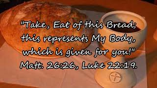 Eat Of This Bread by Byron J Yaple 10 04 2021 Extended Version