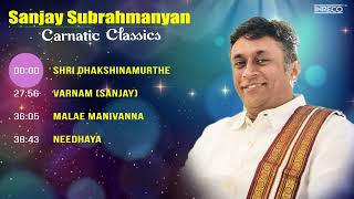 Sanjay Subrahmanyan Carnatic Classics | Shri Dhakshinamurthe | Malae Manivanna | Thyagaraja Songs