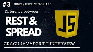 #3 - ES6 - Rest and Spread Operator in Javascript - Hindi / Urdu Tutorial