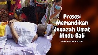 Prosesi memandikan Jenazah Umat Hindhu Bali - Nyiramin Dewa Nyoman Wisnu | akaso V50X