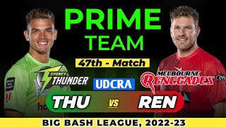 THU vs REN Dream11 Prediction Today Match, Sydney Thunder vs Melbourne Renegades, THU vs REN BBL2023