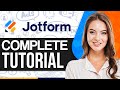 Jotform Tutorial For Beginners 2026 (Step-by-Step)
