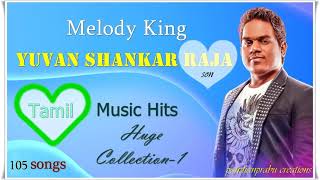 மனதை மயக்கும் யுவன் ஷங்கர் பாடல்கள்,Yuvan shankar raja melody hits collection,Top 100 yuvan songs
