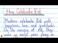 Essay on How Celebrate Eid in English | Eid Celebration Essay | 10 Lines & Short Essay