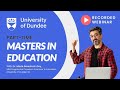 University of Dundee Masters in Education | Webinar - 7 June 2023