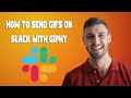 How To Send Gifs On Slack