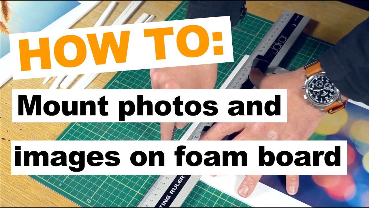 How To Mount A Poster On Foam Board