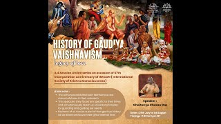 History of Gaudiya Vaishnavism - Legacy of Love | Chaitanya Charan