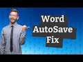 Why didn't my Word document automatically save?