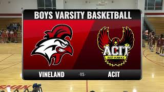 Vineland Boys Varsity Basketball vs. ACIT | CAL Tournament | February 5th, 2024