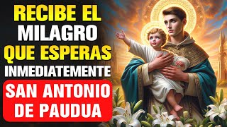 Oración Milagrosa a San Antonio de Padua para Recibir el Milagro que Anhelas