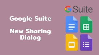New Sharing Dialog for Google Docs, Sheets, Slides, Forms