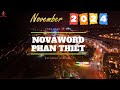 Đẹp Như Tranh Vẽ -Toàn Cảnh Novaworld Phan Thiết Về Đêm Mới Nhất - Khi Phố Lên Đèn Lung Linh