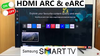 How To Enable & Disable HDMI ARC / eARC On Samsung Smart TV