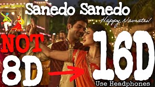 Sanedo (16D Audio) - Made In China | Rajkummar Rao, Mouni | Mika Singh | 8D Song