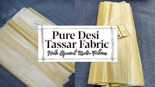 100% Pure Desi Tassar Fabric || Bhagalpuri Silk || High Quality Kurta Fabric